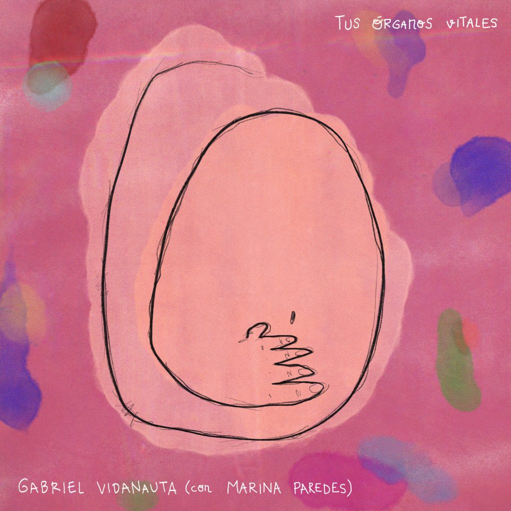 GABRIEL VIDANAUTA     CON  MARINA PAREDES        JUNTOS EN UNA CANCIÓN DE  AMOR POCO CONVENCIONAL           “TUS ÓRGANOS VITALES”
